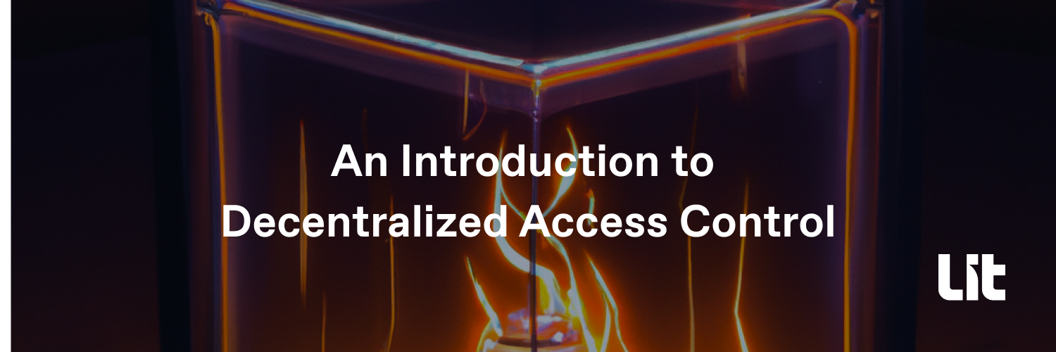 Introduction to Decentralized Access Control