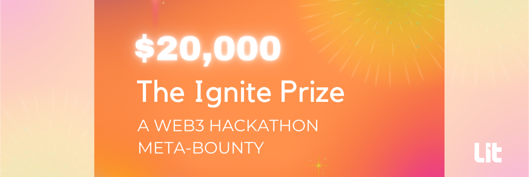 Introducing The Ignite Prize: A Web3 Hackathon Meta-Bounty