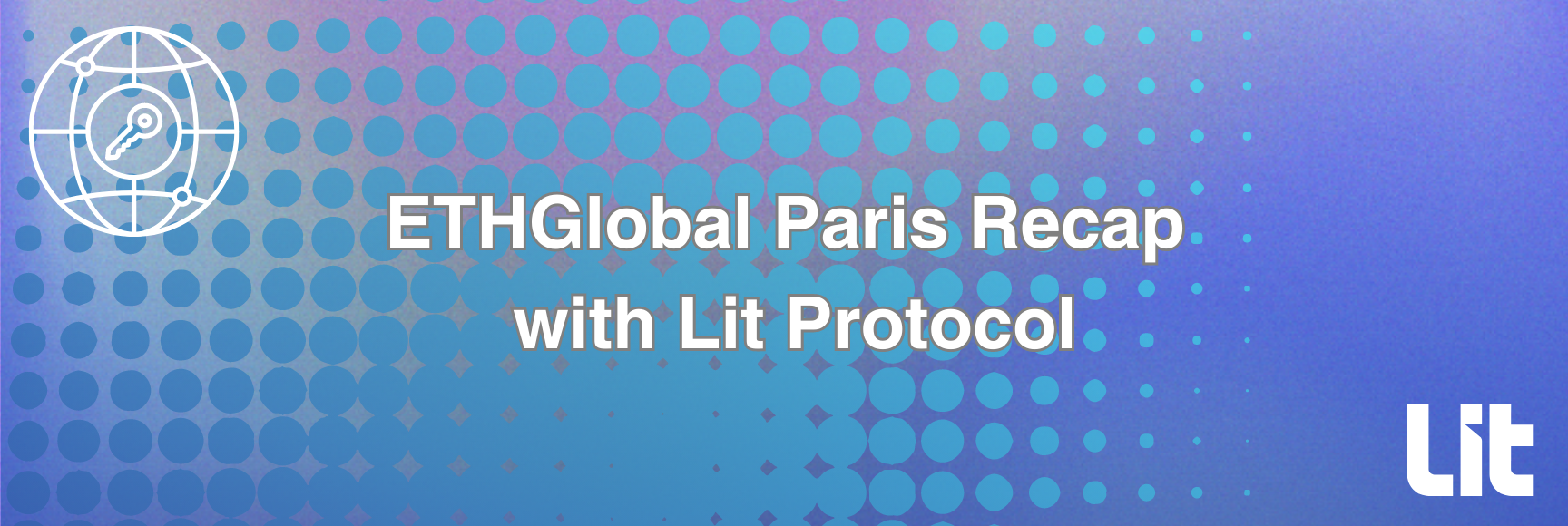 ETHGlobal Paris '23 Recap